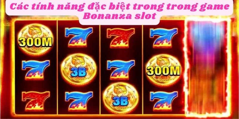 Trải nghiệm những tính năng đặc biệt độc đáo